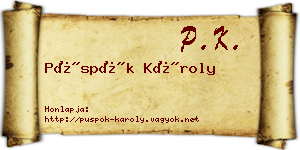 Püspök Károly névjegykártya